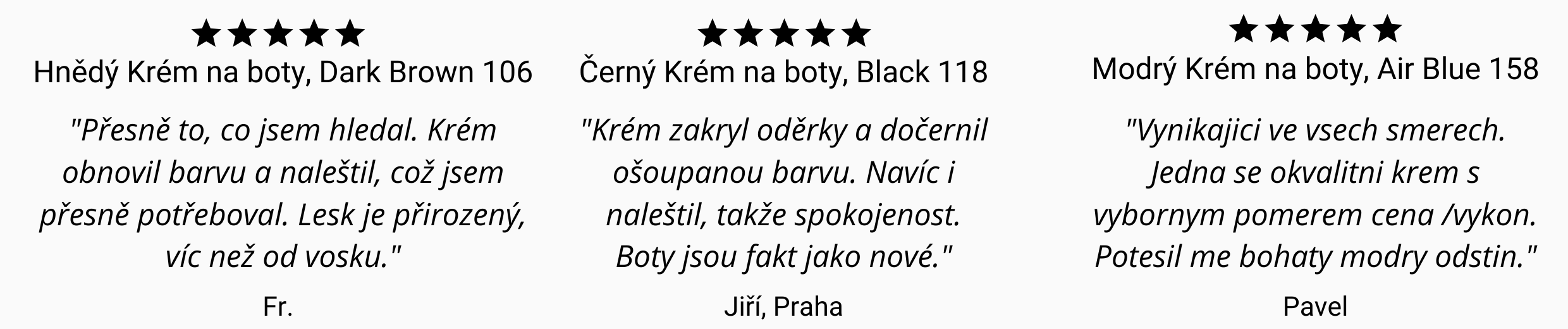 Recenze uživatelů zákazníků Krém na boty Krémy na boty Shoe Cream (1)